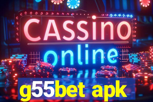 g55bet apk